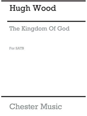 Wood Kingdom of God Satb