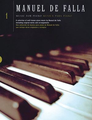 Falla Music for Piano Vol.1