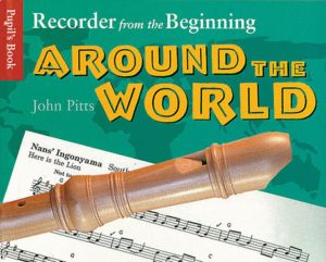 Recorder From Beginning Around World Pupils