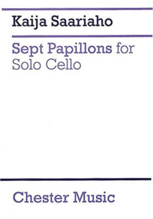 Saariaho Sept Papillons Solo Cello