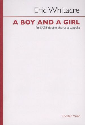 Eric Whitacre A Boy And A Girl