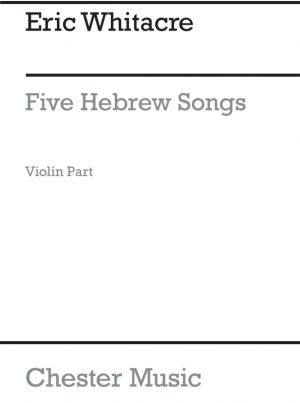 Five Hebrew Love Songs - Violin Part
