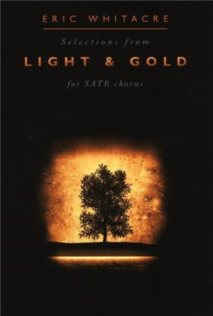 Whitacre Light And Gold Satb