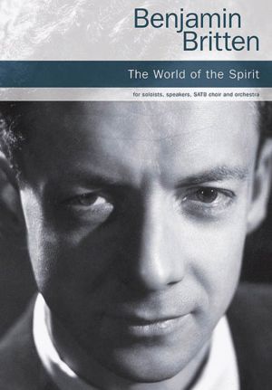 The World of The Spirit for Soloists Satb