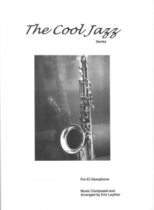 The Cool Jazz Series for Eb Saxophone Bk & CD