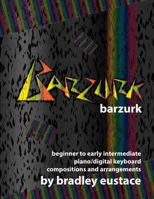 Bradley Eustace -Barzurk - Piano Solo + Cd - DML-013
