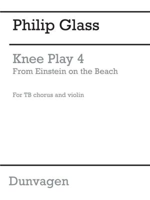 Knee Play 4 from Einstein on the Beach