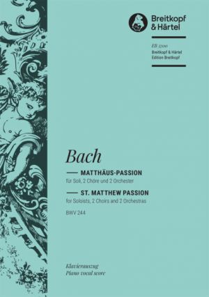 ST MATTHEW PASSION BWV 244 GER