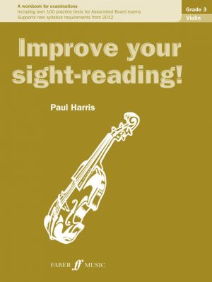 Improve Your Sight Reading! Violin Gr 3