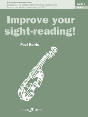 Improve Your Sight Reading! Violin Gr 6