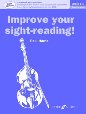 Improve Your Sight Reading! Double Bass Gr 1-5