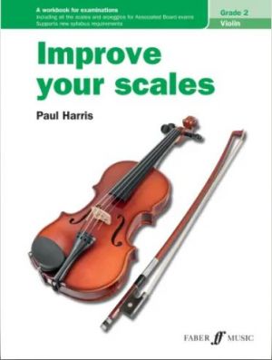 Improve Your Scales! Violin Grade 2