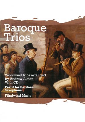 Baroque Woodwind Trios Baritone Saxophone Part 3