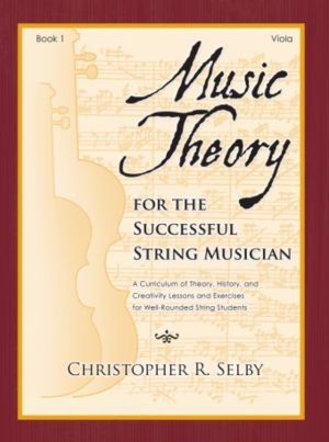 Music Theory for the Successful String Musician, Book 1 - Viola