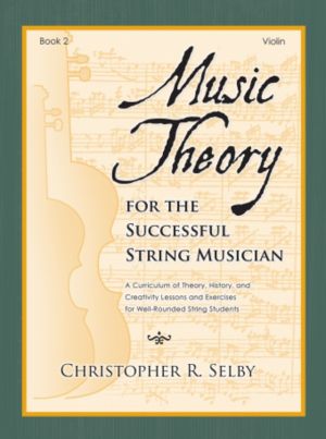 Music Theory for Successful String Musician Book 2