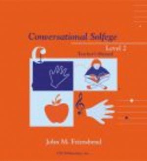 Conversational Solfege Level 2 - Teacher's Manual