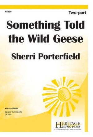 Something Told The Wild Geese 2 Part