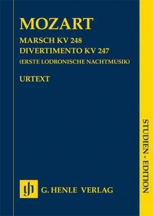 March K 248, Divertimento K 247 (First Lodron Night Music) Study Score