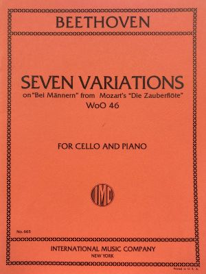 Seven Variations on Bei Mannern from Die Zauberflote WoO 46 Cello, Piano