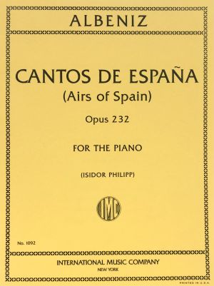 Cantos De Espana (Airs of Spain) Op 232 Piano