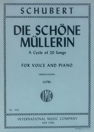Die Schone Mullerin Cycle of 20 Songs Low Voice, Piano