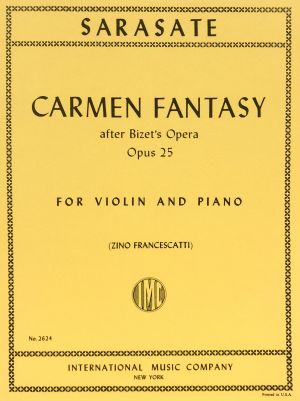 Carmen Fantasy after Bizet's Opera Op 25 Violin, Piano