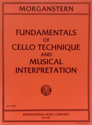 Fundamentals Of Cello Techniqe and Musical Interpretation 