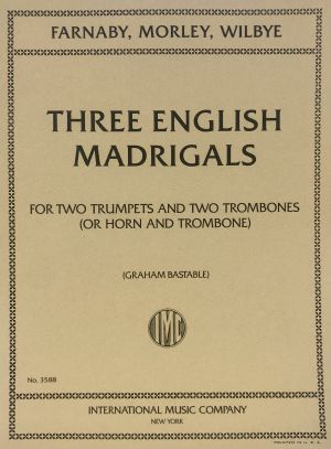 Three English Madrigals 2 Trumpets, 2 Trombones