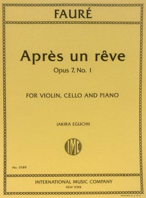 Apres Un Reve Op 7 No 1 Violin, Cello, Piano