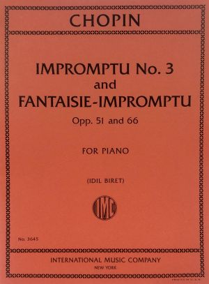 Impromptu No 3 and Fantasie-Impromptu Op 51 and 66 Piano