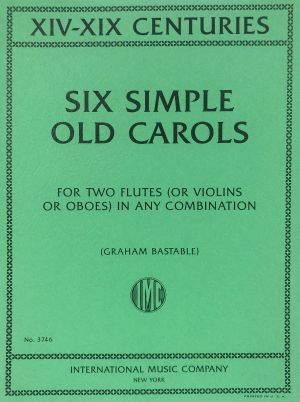 Six Simple Old Carols 2 Flutes