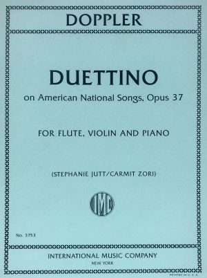 Duettino on American National Songs Op 37 Flute, Violin, Piano