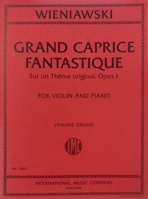 Grand Caprice Fantastique Sur Un Theme original Op 1 Violin, Piano