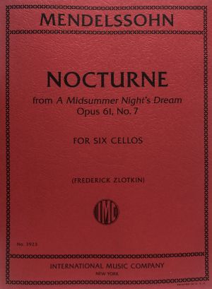 Nocturne from A Midsummer Night's Dream Op 61 No 7 for Six Cellos