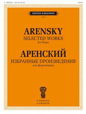 Arensky - Selected Works