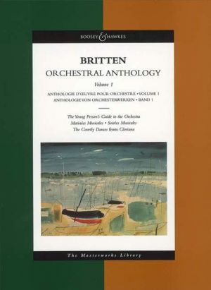 Britten - Orchestral Anthology Vol. 1