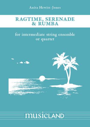 Ragtime, Serenade and Rumba Score and Parts