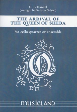 Arrival of Queen Sheba 4 Cellos, Score, Parts