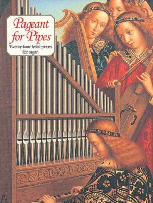 Pageant For Pipes Organ