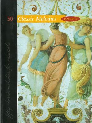 Classic Melodies 50 Manuals