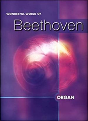 Wonderful World Beethoven Organ
