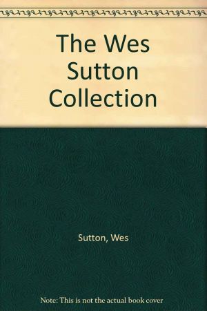 Wes Sutton Collection