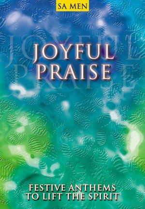 Joyful Praise SA/men