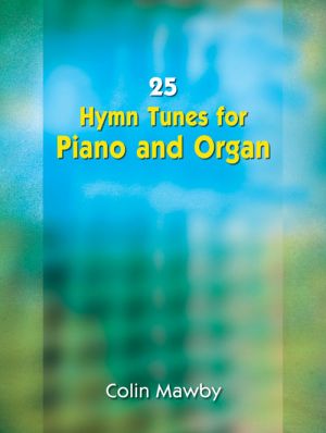 Hymn Tunes 25 For Piano & Organ