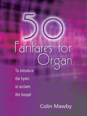 50 Fanfares For Organ