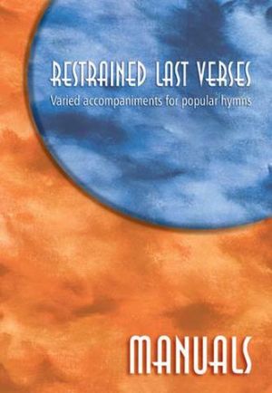 Restrained Last Verses Manuals