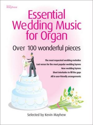 Essential Wedding Music Organ