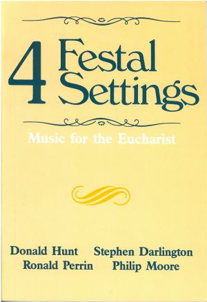 Festal Settings 4 Choral