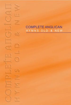 Complete Anglican Hymns Old/n
