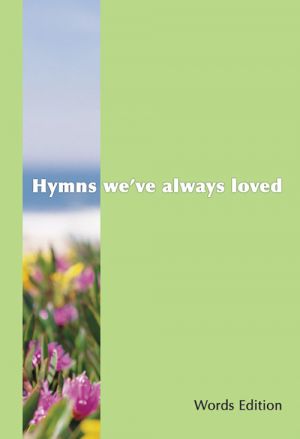 Hymns Weve Always Loved Wds